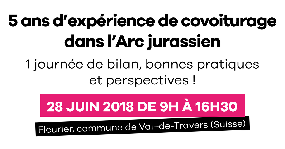 5 ans d’expérience de covoiturage dans l’Arc jurassien : réservez le 28 juin 2018