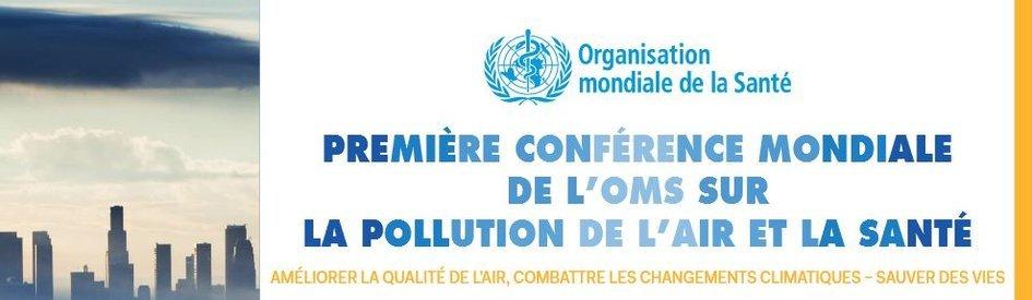 Première conférence mondiale sur la pollution de l&rsquo;air et la santé à Genève