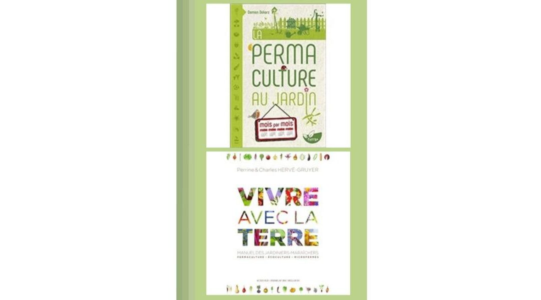 Permaculture. Deux ouvrages phares du monde francophone en 2019