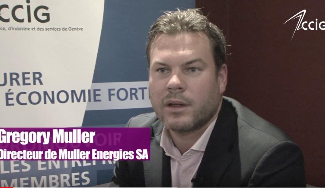 Interview de la semaine de la CCIG – Muller Energies SA