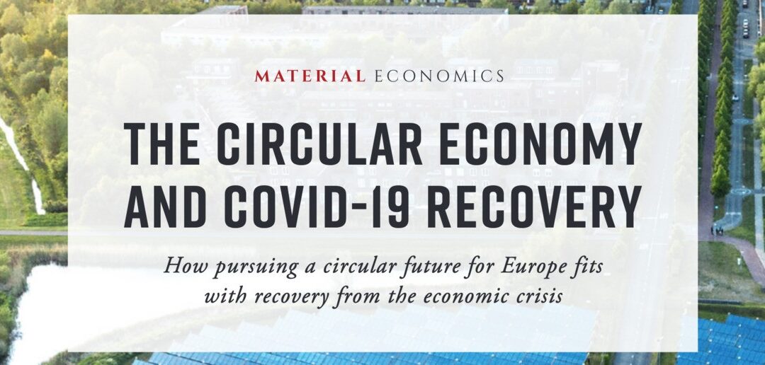 L&rsquo;économie circulaire envisagée comme clé pour une relance post-Covid