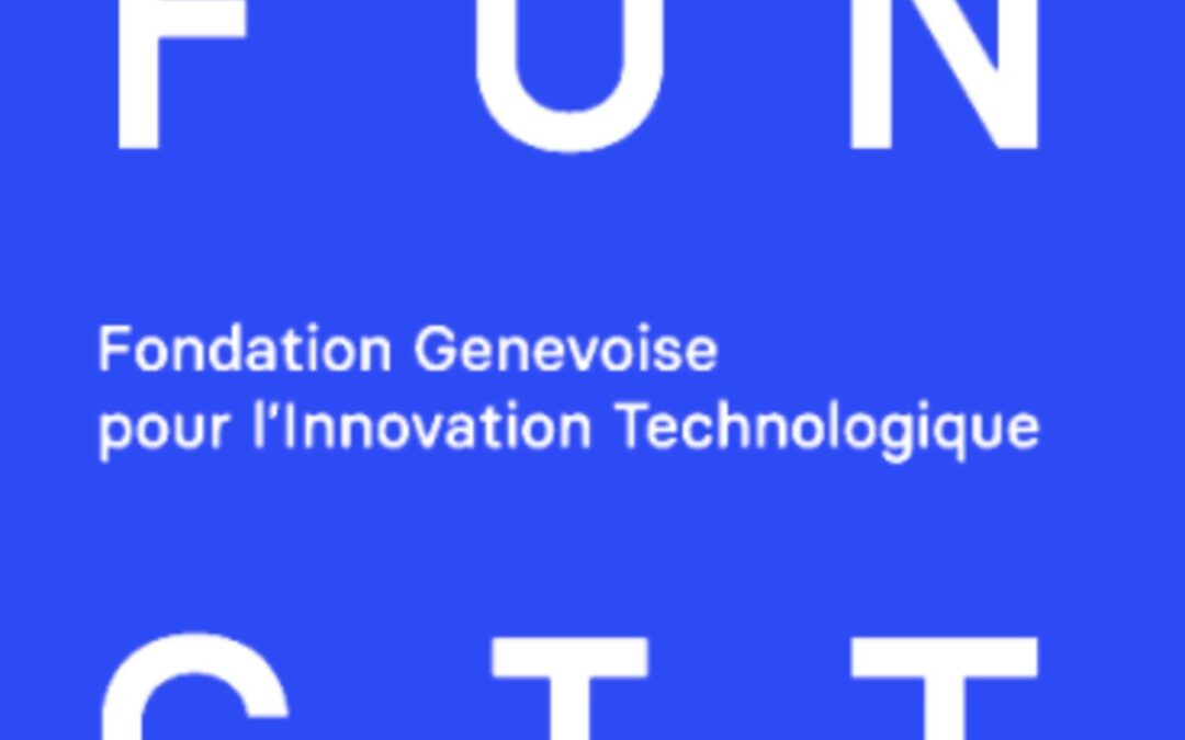 Lancement du Fonds d’Innovation FONGIT (FIF) – Nouveau fonds genevois de soutien à l’innovation