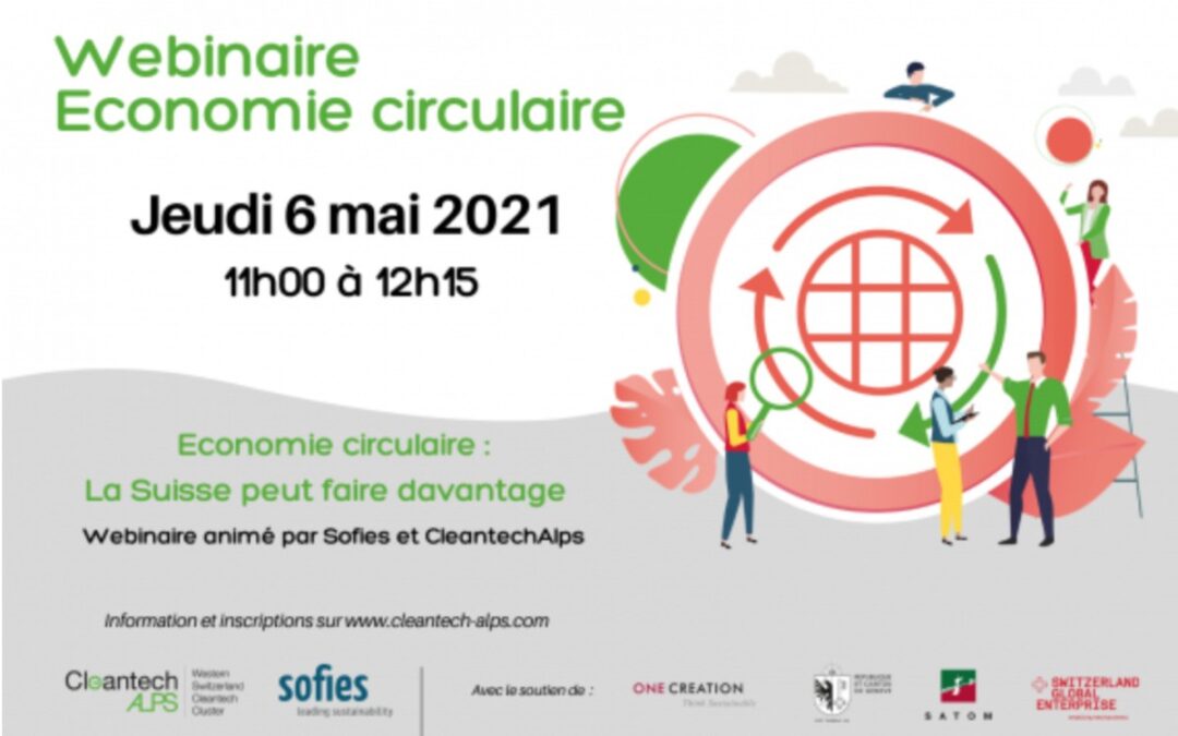 Webinaire économie circulaire « La Suisse peut faire davantage » : Regardez le replay !