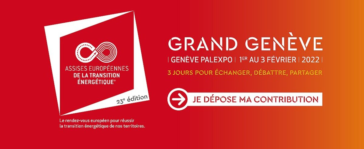 Moins de 15 jours pour répondre à l'appel à contributions des Assises Européennes de la Transition Énergétique (Genève