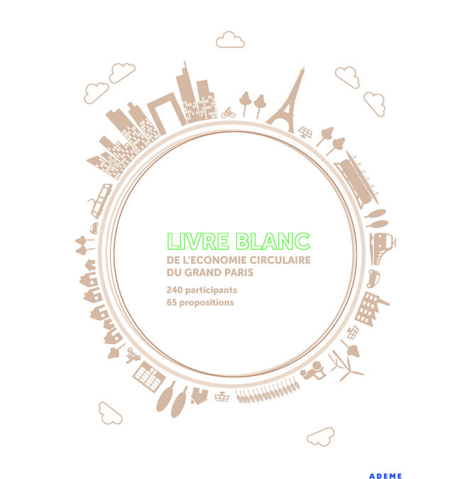 Livre Blanc Economie circulaire du Grand Paris