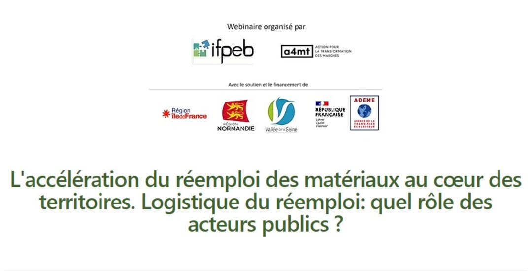[Vu Ailleurs] Webinaire : Logistique du réemploi dans le secteur du bâtiment. Rôle des acteurs publics.