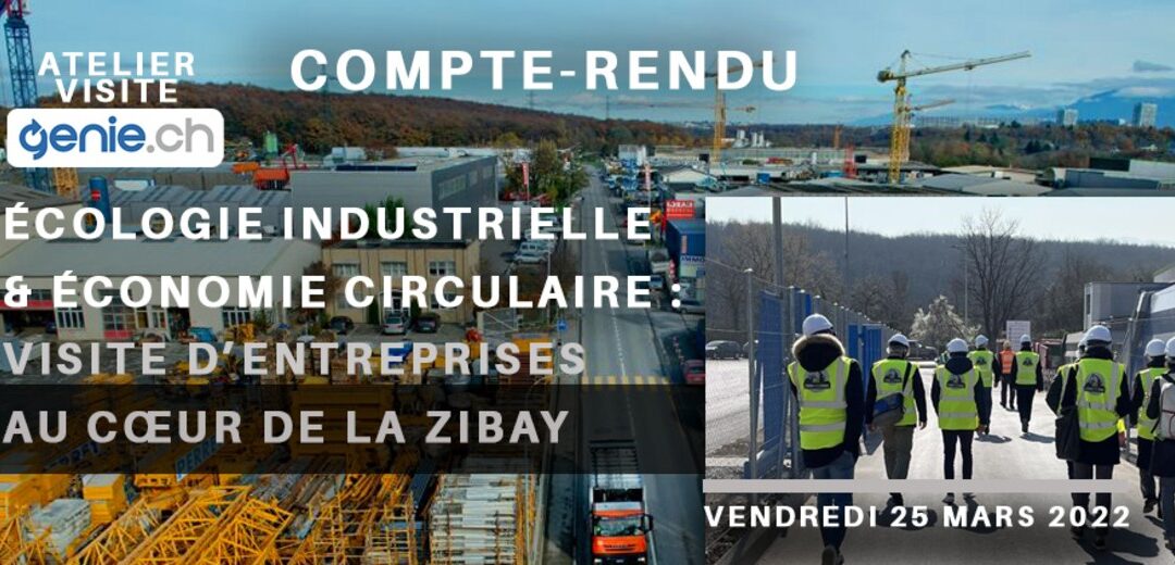 Atelier GENIE #12 / Synthèse -Ecologie industrielle et économie circulaire – ZIBAY ECOPARC