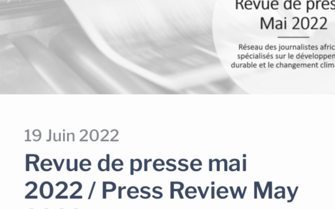 Africa21 – Revue de presse mai 2022