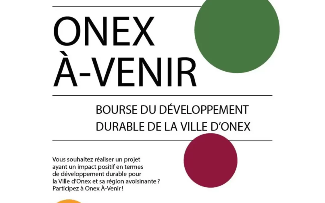 Appel à projets durables: Onex À-Venir