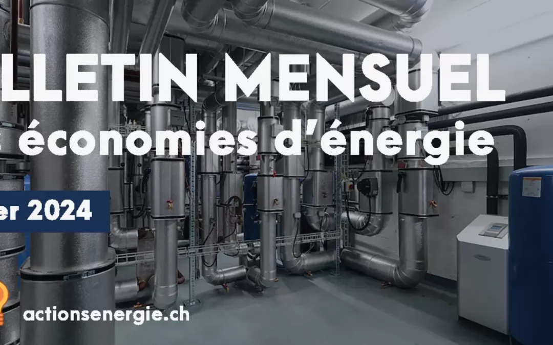 Economies d&rsquo;énergie à Genève – Bulletin de janvier 2024