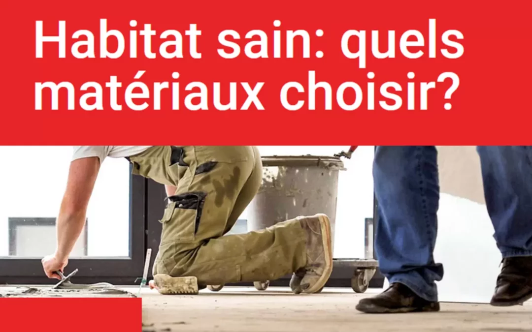 Habitat sain et matériaux : table ronde et formation à l’HEPIA (THQMAT)