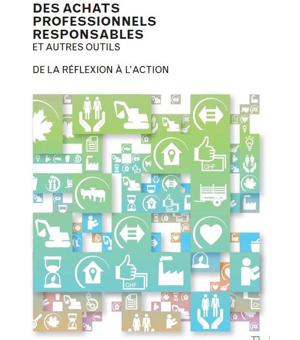 Une nouvelle version du « Guide des achats professionnels responsables » est en ligne!
