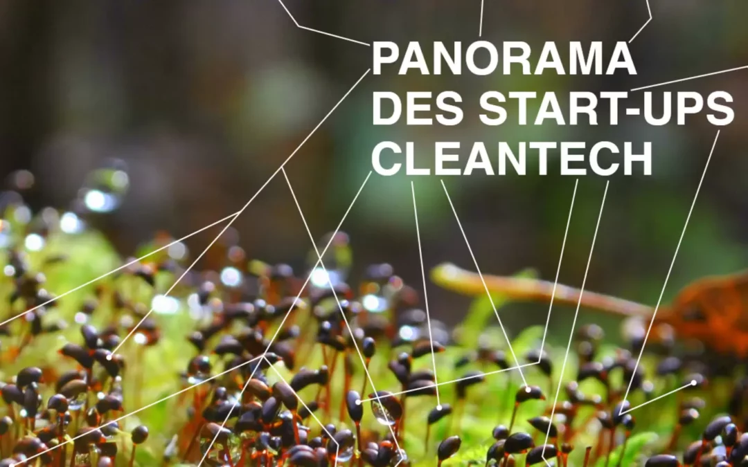 Panorama des Start-ups Cleantech en Suisse – 2e édition