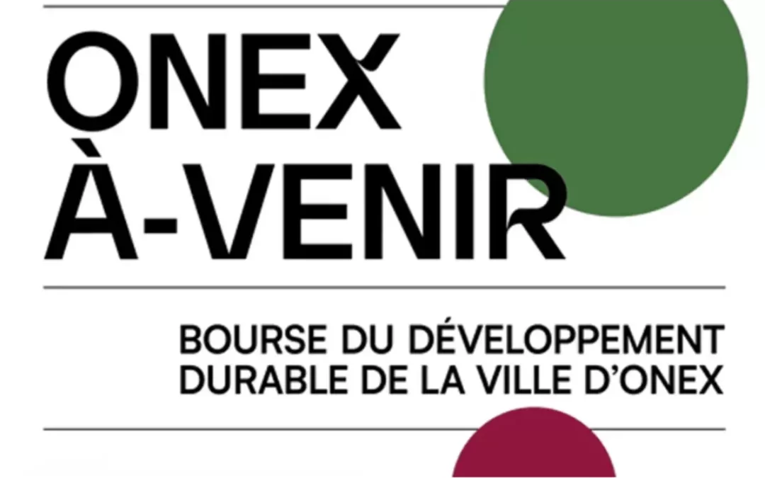 Onex À-Venir: appel à projets durable