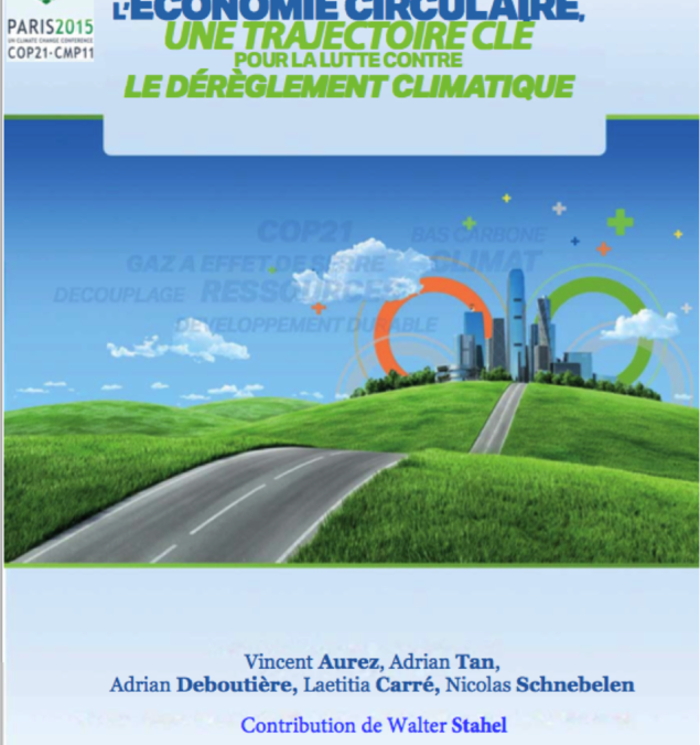 L&rsquo;économie circulaire, une trajectoire clé pour la lutte contre le dérèglement climatique