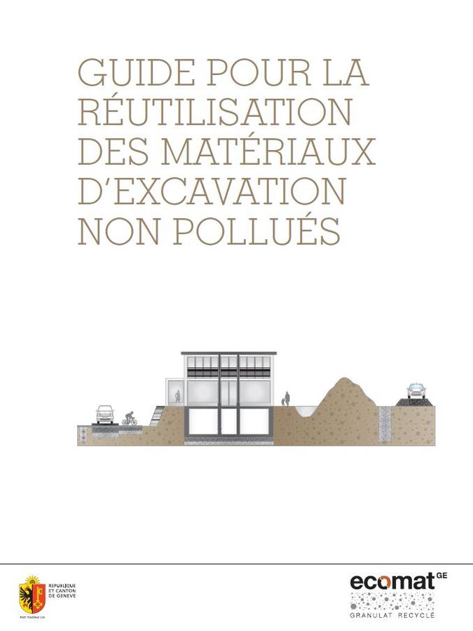 La gestion des matériaux d'excavation -  un guide qui s'adresse à toutes les personnes confrontées à cette problématique.