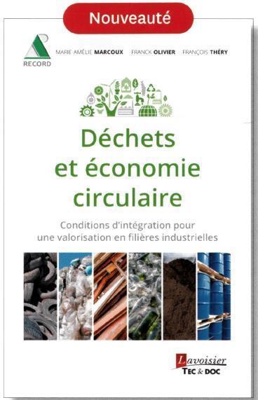 PARUTION DE L&rsquo;OUVRAGE « DÉCHETS ET ÉCONOMIE CIRCULAIRE » PAR L&rsquo;ASSOCIATION RECORD